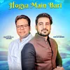 About Hogya Main Bari Song